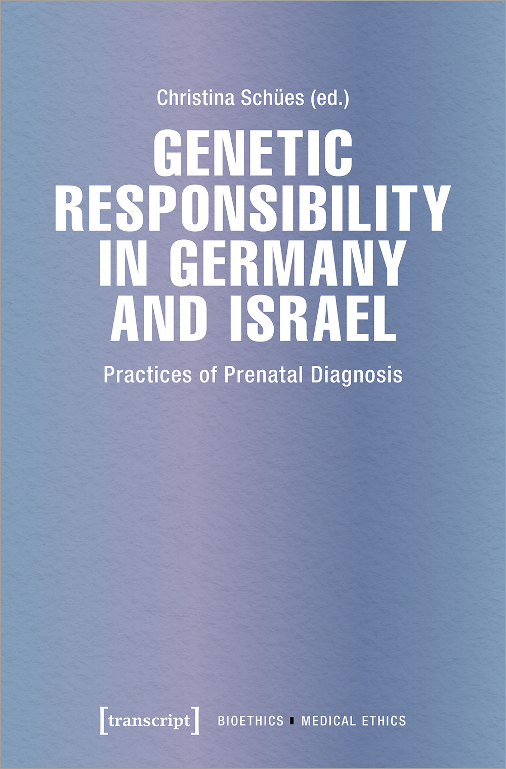 Buchcover Genetic Responsibility in Germany and Israel